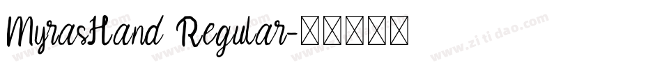 MyrasHand Regular字体转换